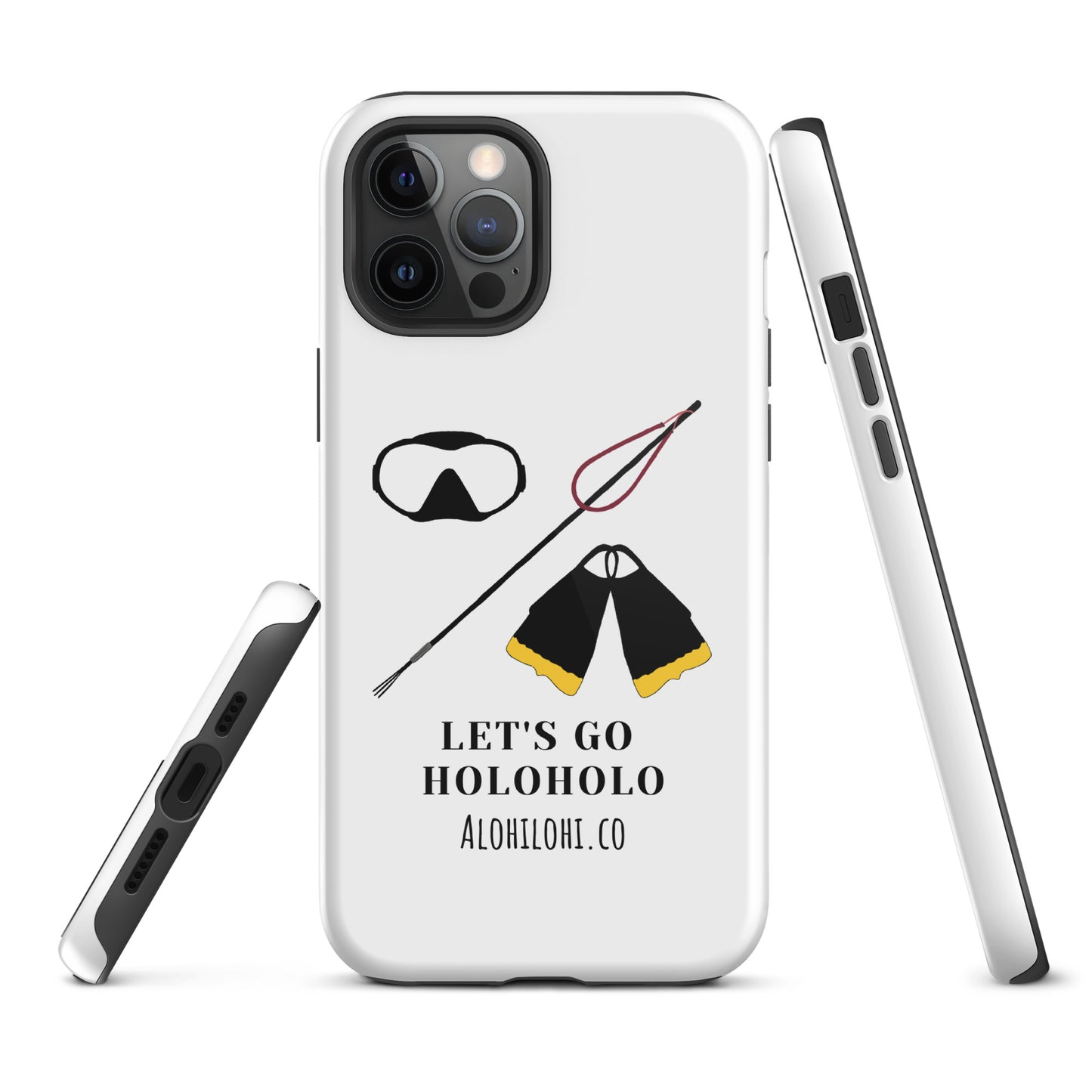 Lets Go Holoholo - Tough iPhone Case