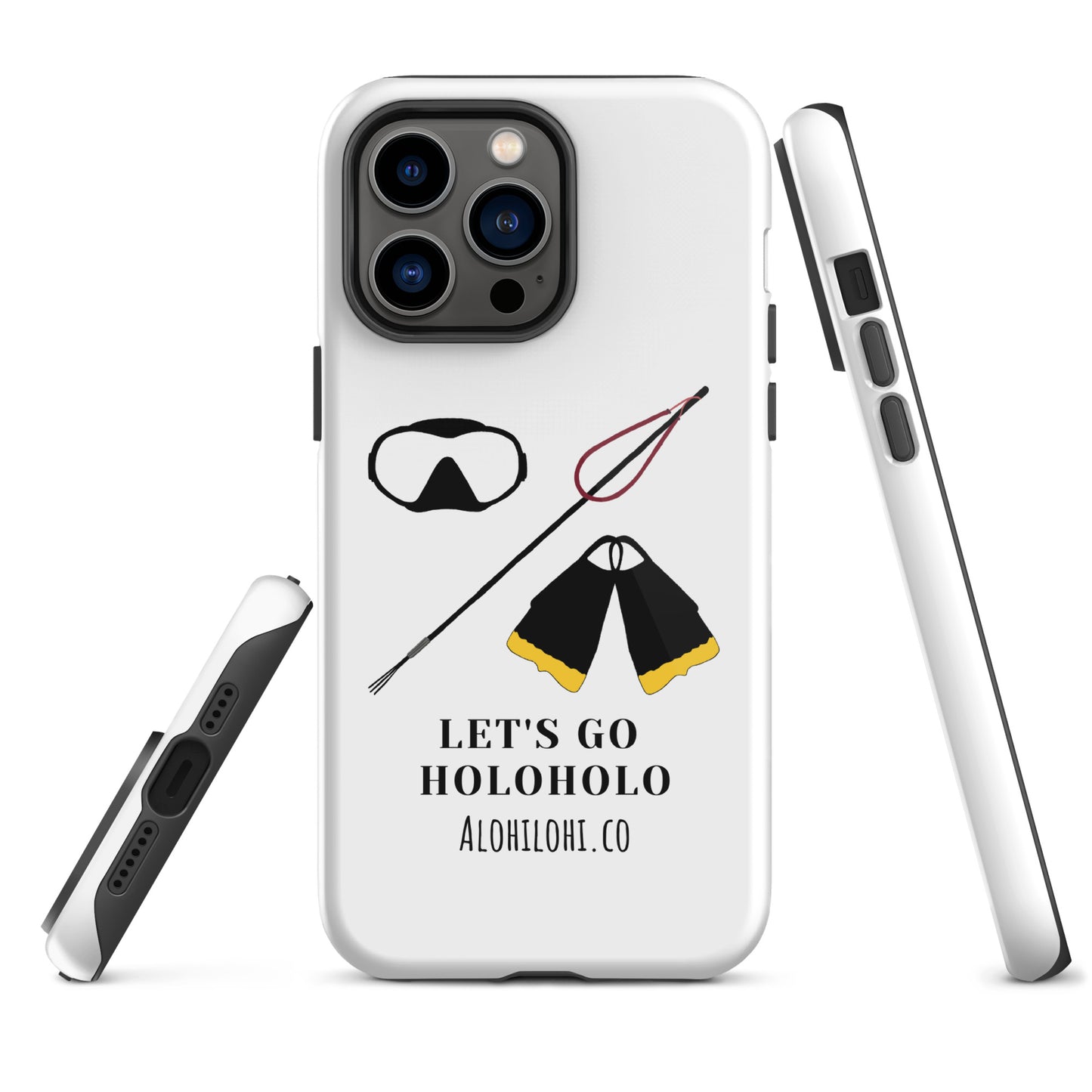 Lets Go Holoholo - Tough iPhone Case